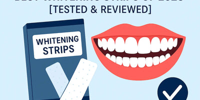 The 7 Best Dissolving Teeth Whitening Strips of 2025 [Tested & Reviewed]